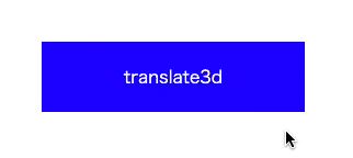 transformプロパティでtranslate3dの値を指定したボタン